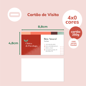 Cartão de Visita Papel Cartão 250g/m² 4,8x8,8 cm 4x0 Verniz Total Brilho Frente Corte Reto 