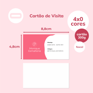 Cartão de Visita Papel Cartão 300g/m² 4,8x8,8 cm 4x0 Laminação BOPP Fosca Frente e Verso Corte Reto 