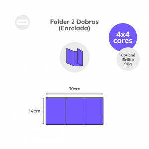 Folder 2 Dobras (Enrolada) Papel Couché Brilho 90g/m² 14x30 cm Aberto 4x4 Sem Revestimento 2 Dobras Enrolada 10x14 cm Fechado