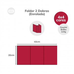 Folder 2 Dobras (Enrolada) Papel Couché Brilho 115g/m² 20x45 cm Aberto 4x4 Sem Revestimento 2 Dobras Enrolada 15x20 cm Fechado