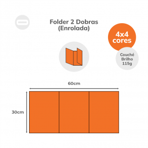 Folder 2 Dobras (Enrolada) Papel Couché Brilho 115g/m² 30x60 cm Aberto 4x4 Sem Revestimento 2 Dobras Enrolada 20x30 cm Fechado