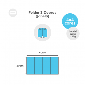 Folder 3 Dobras (Janela) Papel Couché Brilho 115g/m² 20x40 cm Aberto 4x4 Sem Revestimento 3 Dobras Janela 10x20 cm Fechado