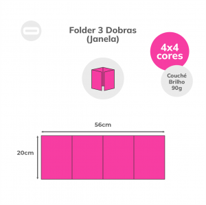 Folder 3 Dobras (Janela) Papel Couché Brilho 90g/m² 20x56 cm Aberto 4x4 Sem Revestimento 3 Dobras Janela 14x20 cm Fechado