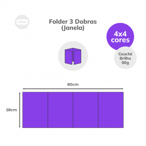 Folder 3 Dobras (Janela) Papel Couché Brilho 90g/m² 28x80 cm Aberto 4x4 Sem Revestimento 3 Dobras Janela 20x28 Fechado