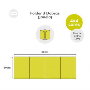 Folder 3 Dobras (Janela) Papel Couché Brilho 115g/m² 30x80 cm Aberto 4x4 Sem Revestimento 3 Dobras Janela 20x30 cm Fechado