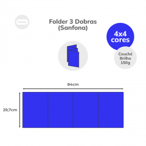 Folder 3 Dobras (Sanfona) Papel Couché Brilho 150g/m² 29,7x84 cm Aberto 4x4 Sem Revestimento 3 Dobras Sanfona 21x29,7 cm Fechado