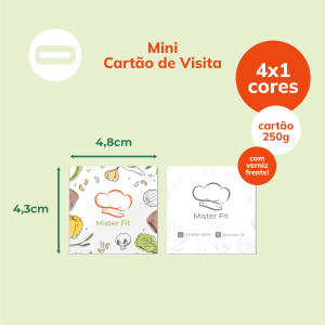Mini Cartão de Visita Papel Cartão 250g/m² 4,3x4,8 cm 4x1 Verniz Total Brilho Frente Corte Reto 